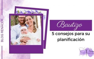 Bautizo – 5 Consejos para su planificación